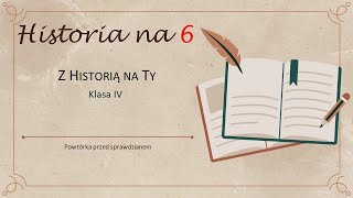 Historia na 6 Z Historią na Ty klasa IV SP [upl. by Veleda958]