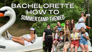 SUMMER CAMP BACHELORETTE PARTY  How To  Tips amp Tricks [upl. by Inacana123]