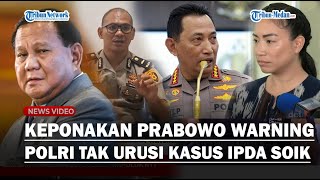 MENANTU PRABOWO WARNING Lapor ke Presiden Jika Nasib Ipda Rudy Soik Tak Jelas oleh Kapolri [upl. by Anasus302]