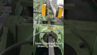 Semi automatic cold drawing machine [upl. by Atiuqal]