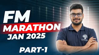 FM REVISION  FM MARATHON  CA INTER  SEP 2024 EXAMS  PART 1 [upl. by Helyn]