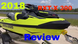 2018 New SeaDoo RXTX 300 Review [upl. by Nnylidnarb]