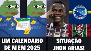 CALENDARIO DE M PARA 2025 E A SITUAÇÃO DO JHON ARIAS [upl. by Worth867]