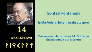 Euskeraren Jatorria 14 Gontzal Fontaneda IruñaVeleia lehen orain eta gero [upl. by Neroc]