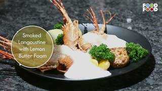 Smoked Langoustine With Lemon Butter Foam Recipe  How to make Culinary Foam  Prawns Recipe [upl. by Subak494]