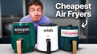 I Tested the Cheapest Air Fryers in the World [upl. by Carn]