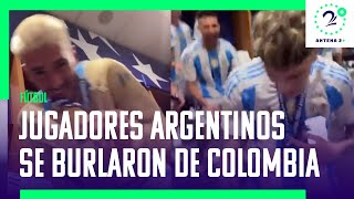 Copa América en video jugadores argentinos se burlan de Colombia [upl. by Luht]