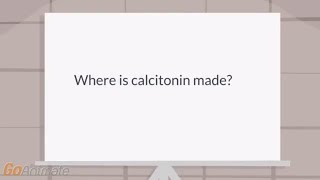 Where is calcitonin produced [upl. by Rudolfo45]