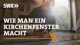 Wie man ein Kirchenfenster macht  SWR Handwerkskunst [upl. by Akoyn]