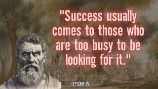 Epicurus on Success The True Path Explained [upl. by Aicelf]