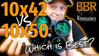 10x42 vs 10x50 Binoculars  Which is Best [upl. by Pepper]