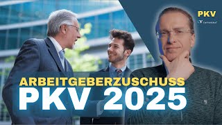 Arbeitgeberzuschuss private Krankenversicherung 2025 [upl. by Hollah]