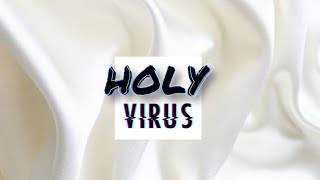 The Holy Virus  WARNING EXTREMELY DIVINE  listen once [upl. by Pucida236]