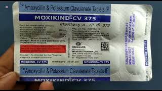 MOXIKINDCV 375 Tablet  Amoxycillin amp Potassium Clavulanate Tablets IP  MOXIKINDCV 375mg Tablet [upl. by Durrett252]