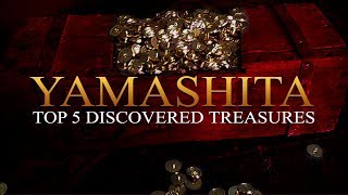 Top 5 Yamashita Discovered Treasures [upl. by Francine]