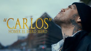 Homer el Mero Mero  Carlos Official Video [upl. by Labina]