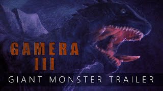 Gamera 3 Revenge of Iris  Giant Monster Trailers [upl. by Enicar237]