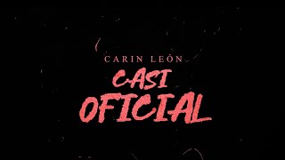 Carin León  Casi oficial Lyric Video [upl. by Jecoa]