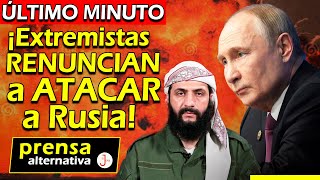 “No chocaremos con Rusia” Extremistas sirios piden diálogo con Putin [upl. by Cchaddie]