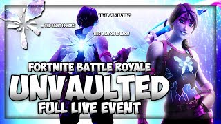 Fortnite Battle Royale quotUnvaultedquot Full Live Event No commentary [upl. by Jarvey]