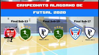 Grande Final Campeonato Alagoano de Futsal  Sub 13 e Sub 15 e Sub17 [upl. by Iclehc]