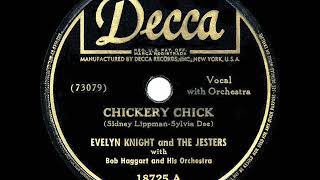 1945 HITS ARCHIVE Chickery Chick  Evelyn Knight amp The Jesters [upl. by Gierk160]