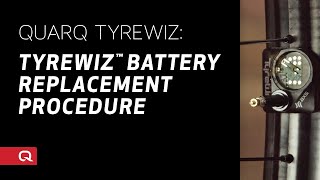 QUARQ TyreWiz™ Battery Replacement Procedure [upl. by Wohlert]