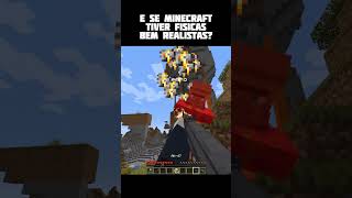 Minecraft com físicas realistas sério [upl. by Bland21]