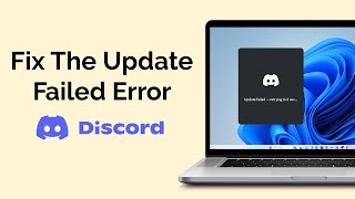 How To Fix The Discord Update Failed Error [upl. by Ramuk806]