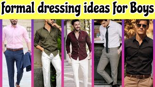 Looks Cool And Attractive In Office  Best Formal Dressing Ideas For Boys [upl. by Fernald]