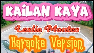 Kailan Kaya  Leslie Montes  Karaoke Version [upl. by Mignon]