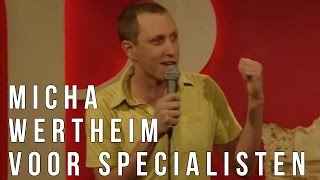 Micha Wertheim Voor Specialisten [upl. by Notnats]