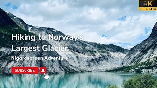 Hiking to Norways Largest Glacier Nigardsbreen Adventure 🏔️ [upl. by Fredra]