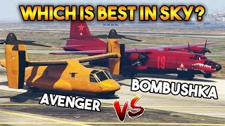 GTA 5 ONLINE  AVENGER VS BOMBUSHKA WHICH IS THE BEST AIRPLANE [upl. by Verna]