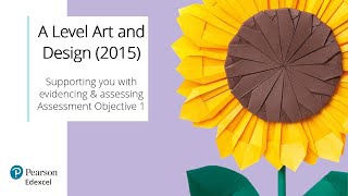 A Level Art and Design – Evidencing and assessing AO1 [upl. by Draw276]