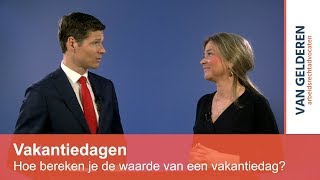 Hoe bereken je de waarde van een vakantiedag [upl. by Siriso83]