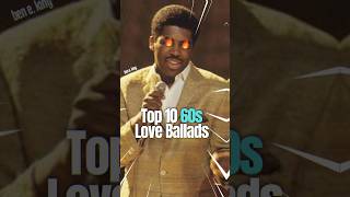 Top 10 60s Love Ballads top10 top10hits 60smusic [upl. by Kra]