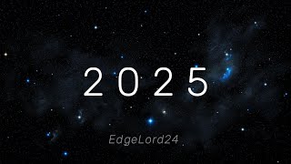 EdgeLord24  2025 Lyric Video [upl. by Ahsinauj]