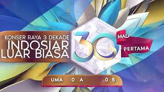 30 Tahun Indosiar Luar Biasa 3 Malam Puncak Konser Penuh Bintang  10 11 dan 12 Januari 2025 [upl. by Cairns139]