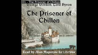 The Prisoner of Chillon by George Gordon Lord Byron read by Various  Full Audio Book [upl. by Glasgo]