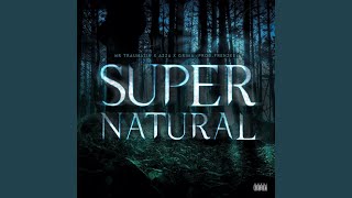 Super Natural [upl. by Pomfrey]