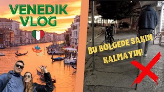 Venedik Vlog 🛶  Venedikin bilinmeyen yüzü  İtalya 2022 vlog 🇮🇹 [upl. by Oribelle]