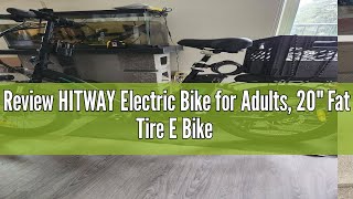 Review HITWAY Electric Bike for Adults 20quot Fat Tire E Bike 750W 20MPH Removable Folding Electric Bi [upl. by Nomad]