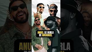 ANUEL se BURLA de ARCANGEL anuel arcangel [upl. by Atinrahc834]