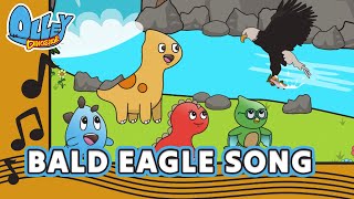 BALD EAGLES SONG  Music Video  Olley Dinosaur  Learn Sing Explore  Educational Kids Songs [upl. by Gretchen]