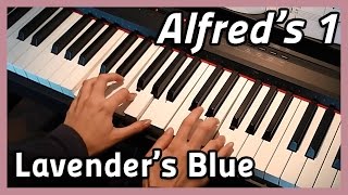 ♪ Lavenders Blue ♪  Piano  Alfreds 1 [upl. by Tupler154]