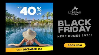 Black Friday 2024  Lopesan Hotel Group  UK [upl. by Aramen]