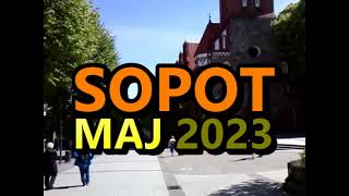 Sopot  maj 2023 r [upl. by Frants]