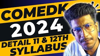 COMEDK 2024  Important Chapters of 11th and 12th Coming in COMEDK 2024  COMEDK Syllabus in Detail [upl. by Plato]