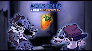 Silly Billy Vocals Recreation   FLPMIDI [upl. by Nyrret]